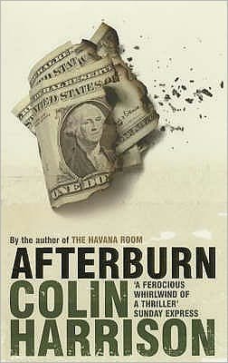 Cover for Colin Harrison · Afterburn (Paperback Book) [UK open market edition] (2005)