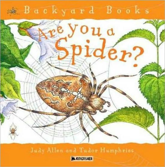 Cover for Judy Allen · Are You a Spider? (Backyard Books) (Paperback Book) [Reprint edition] (2003)