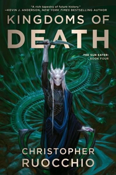 Cover for Christopher Ruocchio · Kingdoms of Death - Sun Eater (Hardcover bog) (2022)