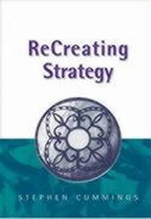Cover for Stephen Cummings · ReCreating Strategy (Hardcover bog) (2002)
