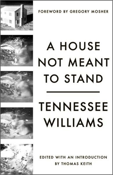 Cover for Tennessee Williams · A House Not Meant to Stand: a Gothic Comedy (Pocketbok) (2008)