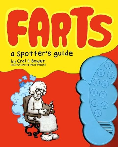 Cover for Crai Bower · Farts: A Spotter's Guide (Gebundenes Buch) (2009)