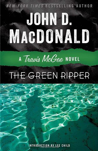 Cover for John D. Macdonald · The Green Ripper: a Travis Mcgee Novel (Pocketbok) [Reprint edition] (2013)