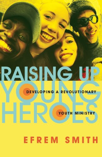 Raising Up Young Heroes - Efrem Smith - Kirjat - InterVarsity Press - 9780830832095 - lauantai 1. toukokuuta 2004