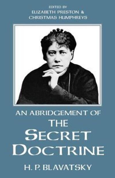 Cover for H. P. Blavatsky · An Abridgement of the Secret Doctrine (Paperback Book) [Abridged edition] (1967)