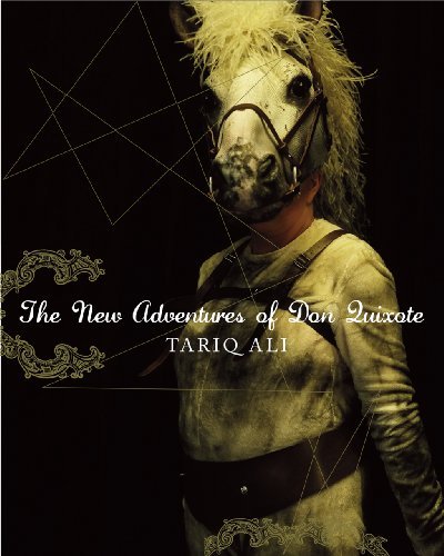 Cover for Tariq Ali · The New Adventures of Don Quixote (Hardcover Book) (2015)