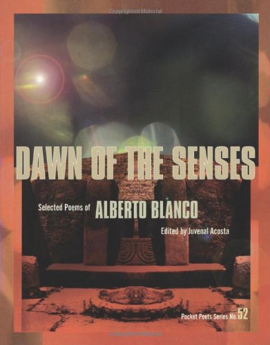 Cover for Alberto Blanco · Dawn of the Senses: Selected Poems of Alberto Blanco - City Lights Pocket Poets Series (Paperback Book) [Spanish edition] (1995)