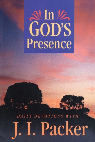 In God's Presence - J.I. Packer - Books - Shaw (Harold) Publishers,U.S. - 9780877884095 - March 7, 2000