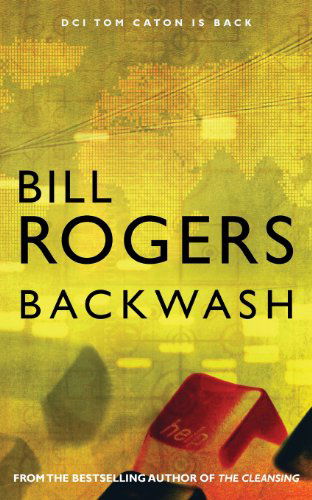 Cover for Bill Rogers · Backwash (Pocketbok) (2013)
