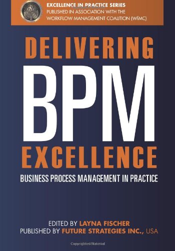 Cover for Keith D. Swenson · Delivering Bpm Excellence (Paperback Book) (2011)