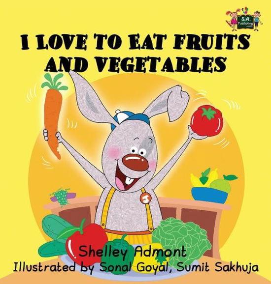 I Love to Eat Fruits and Vegetables - Shelley Admont - Książki - Shelley Admont Publishing - 9780993700095 - 19 czerwca 2014