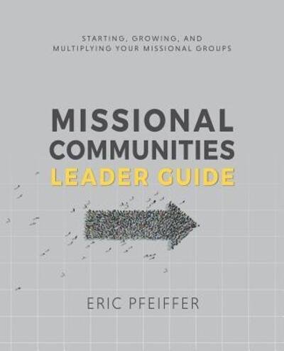 Cover for Eric Pfeiffer · Missional Communities Leader Guide (Paperback Book) (2016)