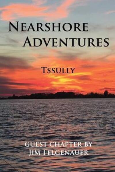 Cover for Tssully · Nearshore Adventures (Paperback Book) (2017)