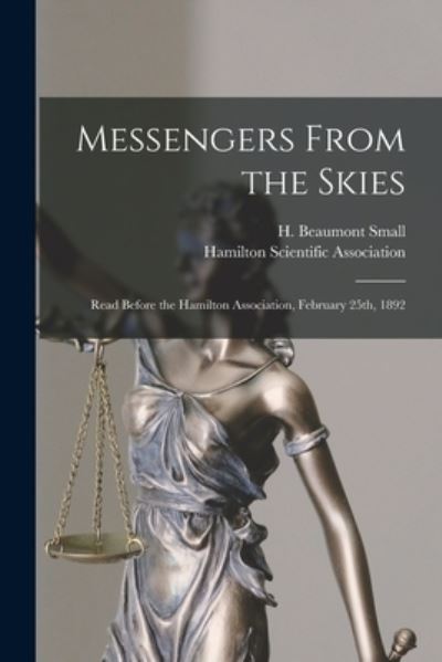 Cover for H Beaumont (Henry Beaumont) Small · Messengers From the Skies [microform] (Paperback Book) (2021)