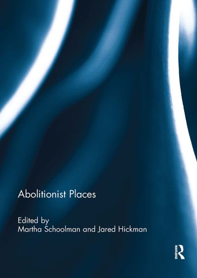 Abolitionist Places (Paperback Book) (2024)