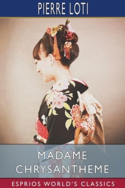 Cover for Pierre Loti · Madame Chrysantheme (Paperback Book) (2024)