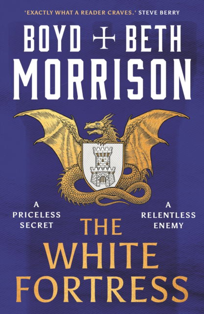 Boyd Morrison · The White Fortress - Tales of the Lawless Land (Hardcover Book) (2025)