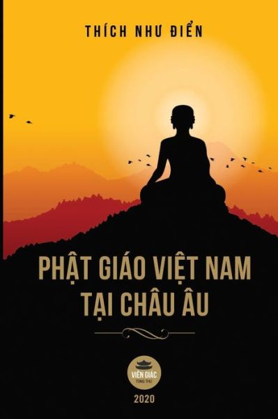 Cover for Th?ch Nh&amp;#432; &amp;#272; i&amp;#7875; n · Ph&amp;#7853; t gi?o Vi&amp;#7879; t Nam t&amp;#7841; i ch?u ?u (Paperback Book) (2020)