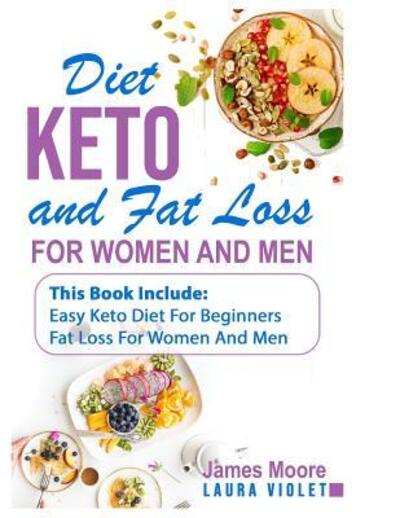 Cover for James Moore · Keto Diet and Fat Loss (Paperback Book) (2019)