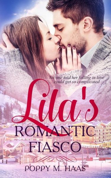 Cover for Poppy M. Haas · Lila's Romantic Fiasco (Paperback Book) (2019)