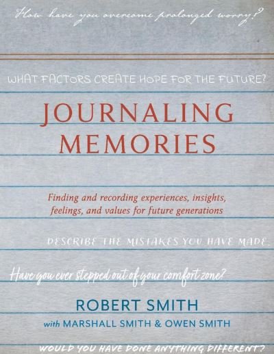 Journaling Memories - Robert Smith - Książki - BookBaby - 9781098385095 - 1 listopada 2021