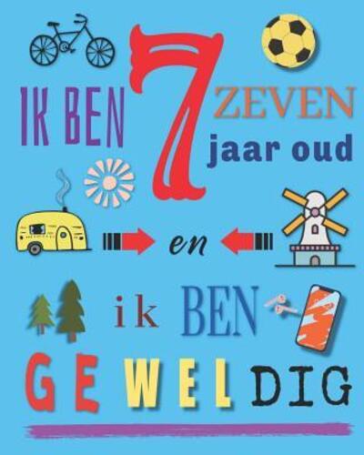 Cover for Your Name Here · Ik Ben Zeven Jaar Oud en Ik Ben Geweldig (Book) (2019)