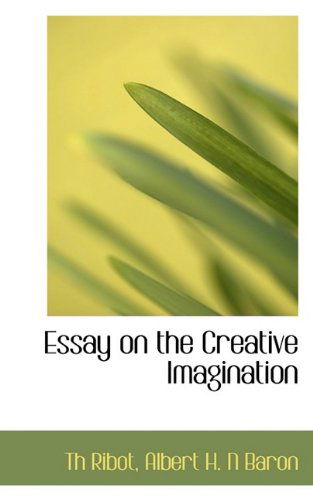 Cover for Theodule Armand Ribot · Essay on the Creative Imagination (Paperback Book) (2009)