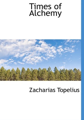 Cover for Zacharias Topelius · Times of Alchemy (Hardcover Book) (2009)