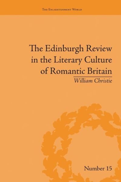 Cover for William Christie · The Edinburgh Review in the Literary Culture of Romantic Britain: Mammoth and Megalonyx - The Enlightenment World (Taschenbuch) (2016)