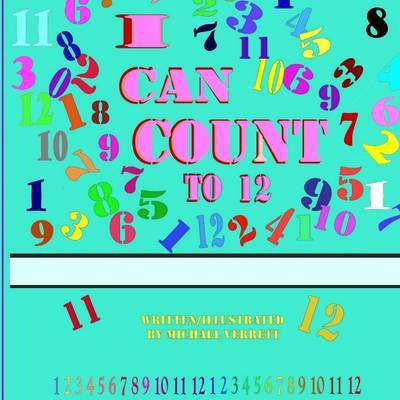 Cover for Michael Verrett · I Can Count to 12 (Paperback Book) (2014)