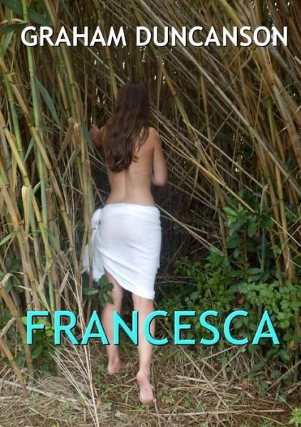 Cover for Graham Duncanson · Francesca (Paperback Book) (2016)