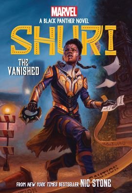 Cover for Nic Stone · The Vanished (Shuri: A Black Panther Novel #2) (Taschenbuch) (2022)