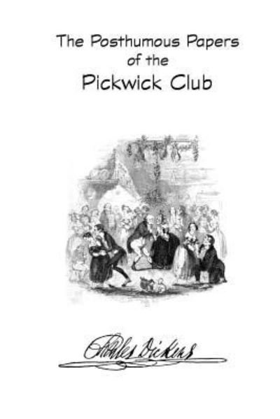 Cover for Dickens · The Posthumous Papers of the Pickwick Club (Paperback Book) (2017)