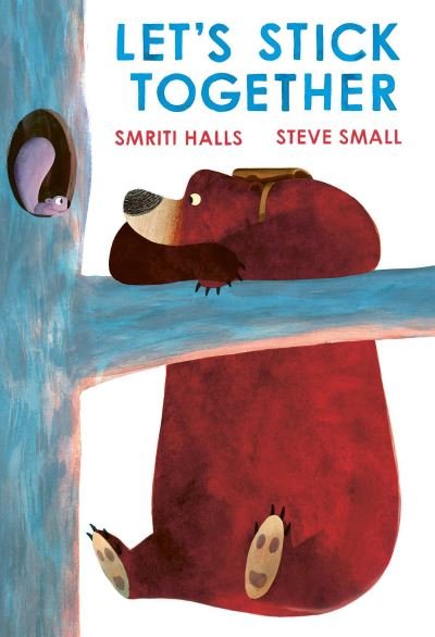 Cover for Smriti Halls · Let's Stick Together: An I'm Sticking With You Story (Paperback Bog) (2023)