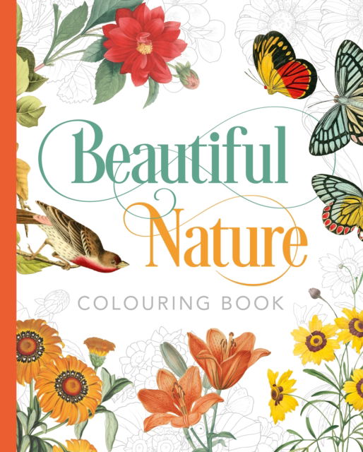 Beautiful Nature Colouring Book - Arcturus Classic Nature Colouring - Peter Gray - Livres - Arcturus Publishing Ltd - 9781398821095 - 1 octobre 2022