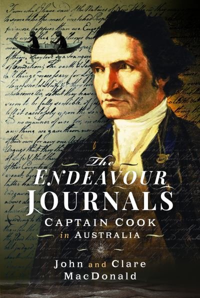 Cover for John MacDonald · The Endeavour Journals: Captain Cook in Australia (Hardcover Book) (2024)