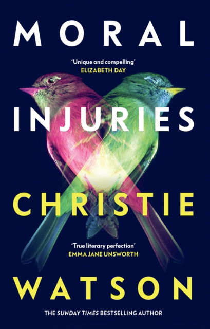 Cover for Christie Watson · Moral Injuries: The gripping new novel from the No. 1 Sunday Times bestselling author (Paperback Book) (2025)