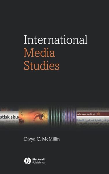 Cover for McMillin, Divya (University of Washington, Tacoma) · International Media Studies (Hardcover Book) (2006)