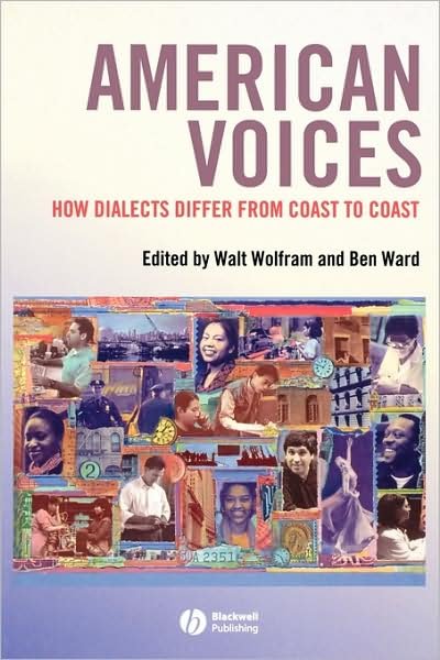 Cover for Wolfram · American Voices: How Dialects Differ from Coast to Coast (Paperback Book) (2005)