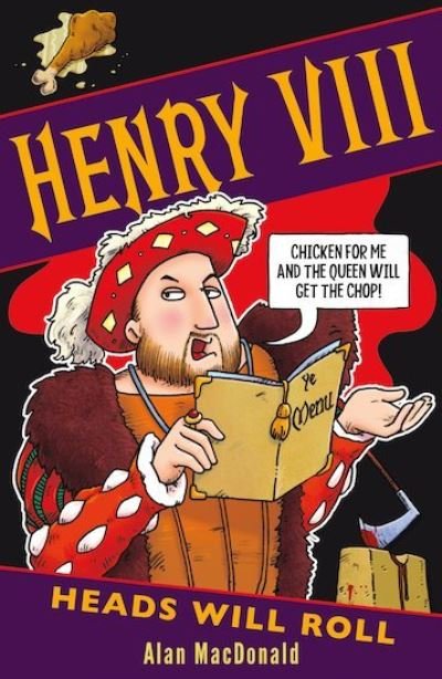 Cover for Alan MacDonald · Henry VIII: Heads Will Roll (Paperback Book) (2020)