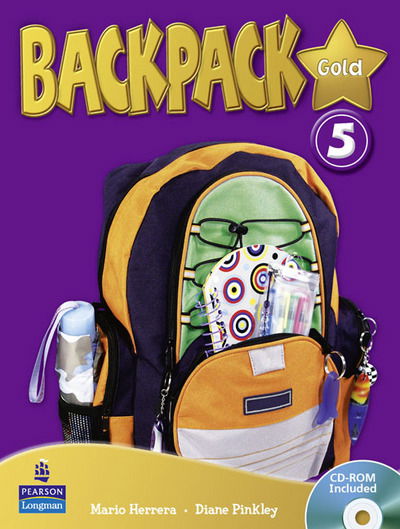 Backpack Gold 5 SBk & CD Rom N/E Pk - Backpack - Diane Pinkley - Books - Pearson Education Limited - 9781408245095 - February 17, 2016