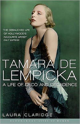 Cover for Laura Claridge · Tamara De Lempicka - Bloomsbury Lives of Women (Paperback Book) (2010)