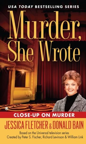 Cover for Jessica Fletcher · Murder, She Wrote: Close-up on Murder (Hardcover Book) (2015)