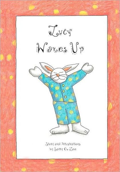 Cover for Sally Lee · Lucy Wakes Up. (Paperback Bog) (2004)