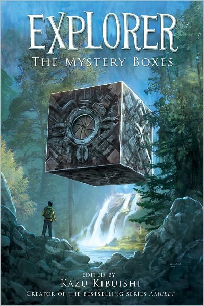 Cover for Kazu Kibuishi · Explorer: the Mystery Boxes - Explorer Series (Paperback Book) (2012)