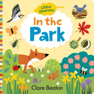 Cover for Clare Beaton · Little Observers: In the Park (Board book) (2021)