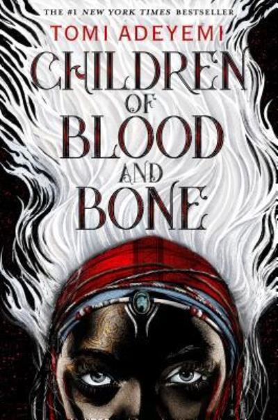 Cover for Tomi Adeyemi · Children of Blood and Bone (Book) (2019)