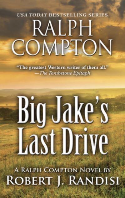 Cover for Robert J. Randisi · Ralph Compton Big Jake's Last Drive (Hardcover Book) (2020)