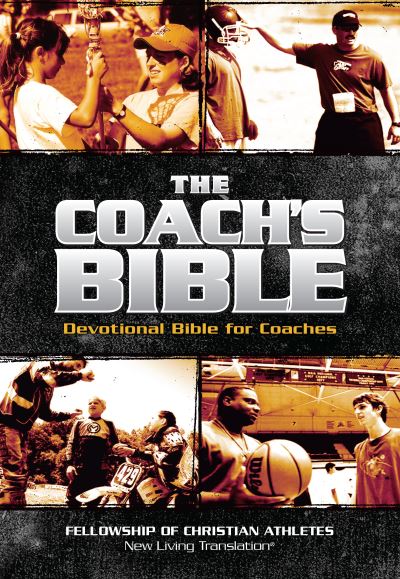 Cover for Fellowship of Christian Athletes · The Coach's Bible (Leather Book) (2016)