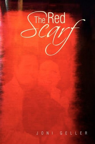 Cover for Joni Geller · The Red Scarf (Innbunden bok) (2009)
